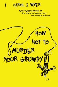 How Not to Murder Your Grumpy cover front
